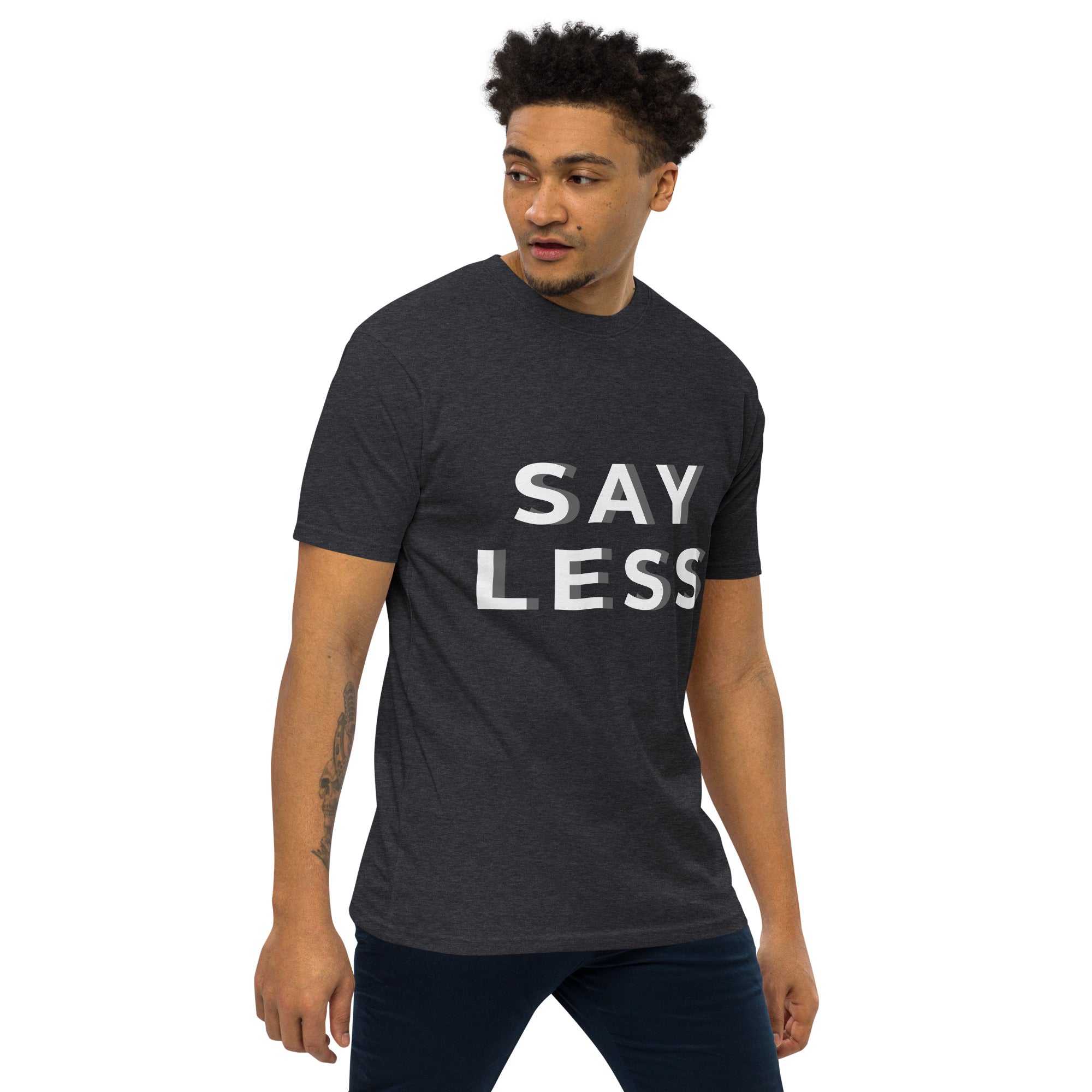 Say Less Men’s premium heavyweight tee