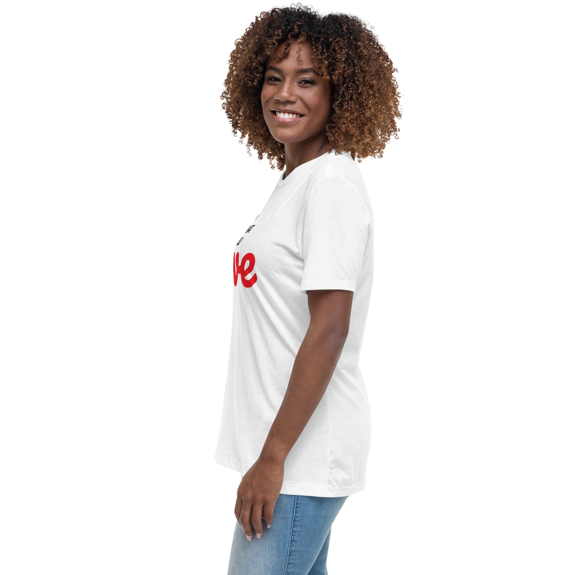 Do What You Love Women's Relaxed T-Shirt