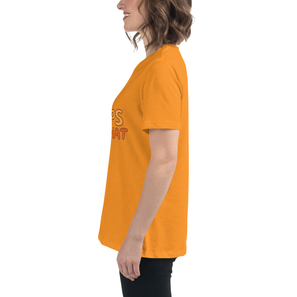 Better an Oops than a What If Women's Relaxed T-Shirt